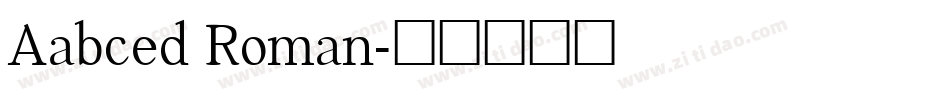 Aabced Roman字体转换
